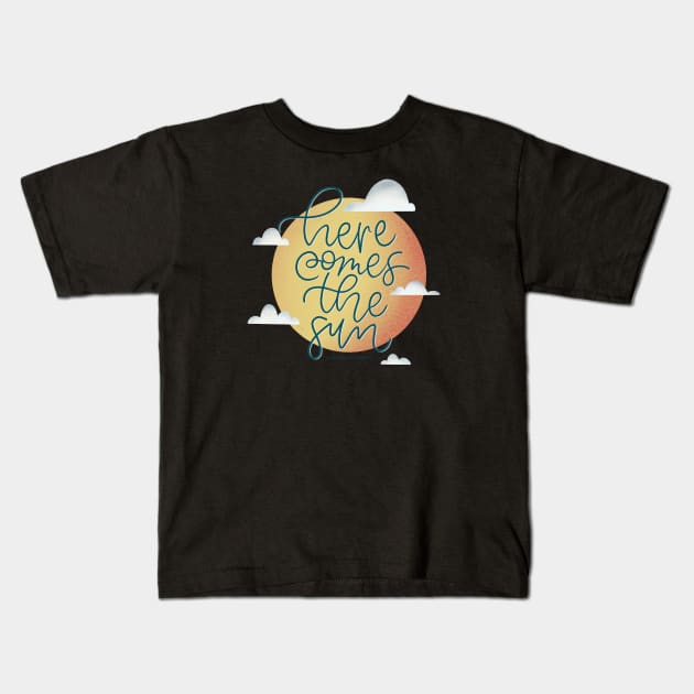 Here comes the sun Kids T-Shirt by artsyalison